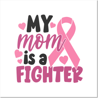 my mom is a fighter Posters and Art